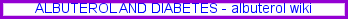 albuterol wiki, wheaton albuterol